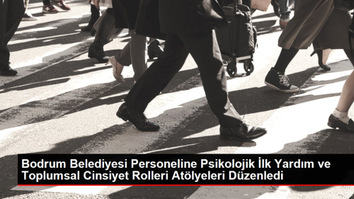 Bodrum Belediyesi personeline psikolojik ilk yardm ve toplumsal cinsiyet atlyeleri dzenlendi