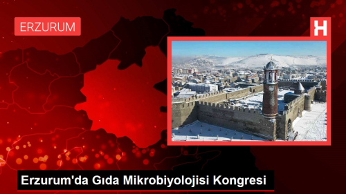 Erzurum'da Gda Mikrobiyolojisi Kongresi